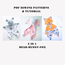 set of 3 sewing patterns bear lovey, bunny lovey and fox lovey security blanket