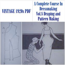 digital | vintage sewing pattern | vintage 1921 a complete course in dressmaking vol.8 draping and pattern making