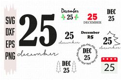 Bundle December 25 SVG files, Christmas Svg, Digital download