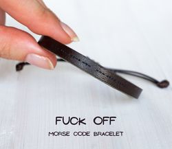 fuck off morse code bracelet, best friend gifts, friendship bracelet, profanity bracelet, funny gift, leather bracelet