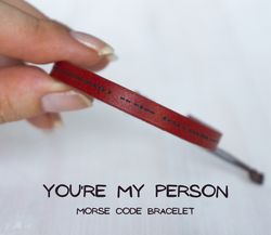 you're my person morse code bracelet, friendship bracelet, best friend gifts, girl gang bracelet, leather bracelet, soro