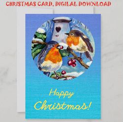 happy christmas card, digital download, robin bird greeting card, christmas gift tags, printable xmas card