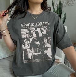 gracie abrams this is what it feels like album shirt, gracie abrams shirt, this is what it feels like fan gift, gracie t