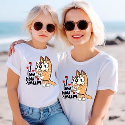 i love you mommy bluey shirt, retro chilli heeler shirt, mom bluey shirt, chilli heeler, bluey family shirt, bluey cool