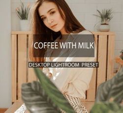 desktop lightroom presets, coffee with milk presets, avocado preset, instagram presets, preset portrait, blogger preset