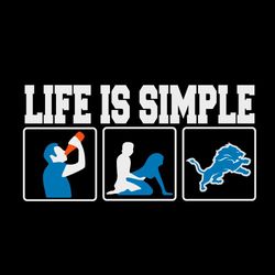 life is simple and detroit lions football svg cricut file clipart