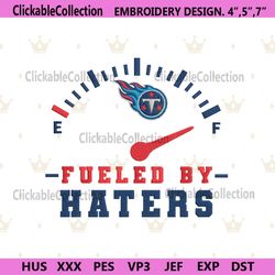 funny houston texans fueled by haters embroidery design