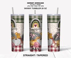 thanksgiving day tumblers / sublimate designs straight / tapered  20 oz