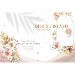 desert island watercolor boho dried flowers illustration clipart. boho wedding botanical frames,  mid century posters