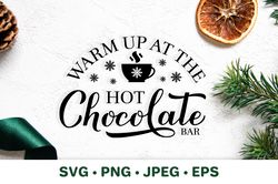 hot chocolate bar sign. christmas svg. winter holidays sign