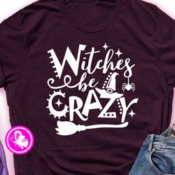 witches be crazy quote halloween decoration witch hat and broom clipart svg digital downloads