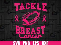 tackle cancer svg,breast cancer svg,tackle breast cancer svg,football cancer svg,pink out svg,cancer awareness svg,pink