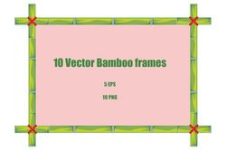 10 vector bamboo stems frames