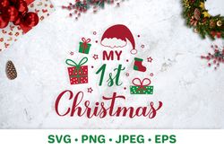 My 1st Christmas SVG. Baby first Christmas