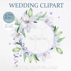 lily flowers. wedding wreath. wedding clipart png. digital download.