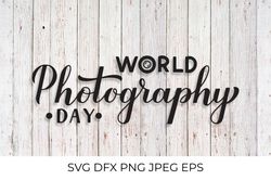 world photography day calligraphy lettering