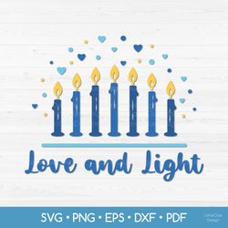 love and light - hanukkah saying svg cut file