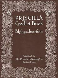 digital | vintage crochet pattern | vintage 1915 priscilla crochet book edgings insertions | english pdf template