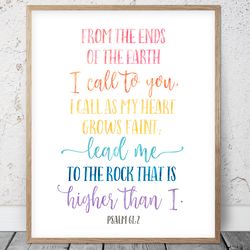 from the ends of the earth i call to you, psalm 61:2, bible verse printable art, scripture prints, christian gifts, kids