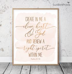 create in me a clean heart o god, psalms 51:10, bible verse printable wall art, scripture prints, christian decor, kids