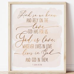 god is love, 1 john 4:16, bible verse printable wall art, scripture prints, christian gifts, baptism gift girl, bedroom