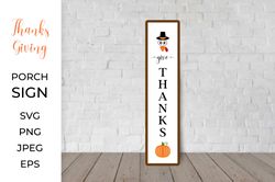 Thanksgiving Porch Sign SVG. Give Thanks Vertical sign