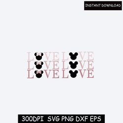 Disney love svg, Mickey Mouse svg, Minnie svg, Minnie and Mickey Valentines day svg, Mickey cricut, Minnie Cricut love