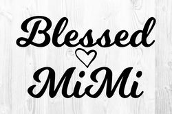 blessed mimi svg png