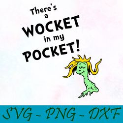 wocket in my pocket svg,png,dxf, cat in the hat svg,png,dxf, cricut, dr seuss svg,png,dxf,cut file