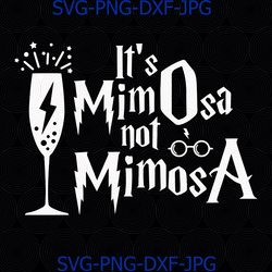 its mimosa not mimosa funny mimosa cocktail harry potter leviosa quotes svg silhouette cutting file cricut craft design