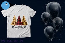 merry and bright christmas tree svg, christmas svg, christmas trees svg, christmas saying svg, christmas shirt svg, png