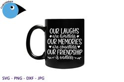 our laughs are limitless svg, best friend svg, vector image svg, quote svg, dxf, cricut, cut files, silhouette files png