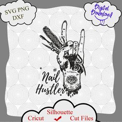 nail hustler svg, nail hustler logo, nail hustler png, nail hustler shirt, nail hustler, hustler svg, manicurist svg