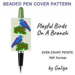 playful birds bead pen wrap bluebird pen cover pattern beaded diy design natue inspired pen case beading pen sleeve