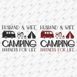 husband and wife camping partners for life travel svg cut file