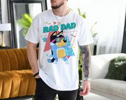 bluey bandit rad dad shirt bluey dad unisex t-shirt, bluey bingo family unisex t-shirt, bluey family unisex t-shirt