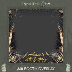 360 gold black 30th birthday overlay gold champagne photobooth man birthday overlay happy birthday videobooth 360 custom