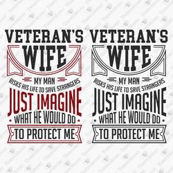 proud veteran's wife us army soldier military svg cut file