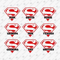 super family papa mama brother sister baby grandma grandpa uncle aunt bundle svg cut file