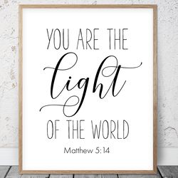 you are the light of the world, matthew 5:14, bible verse printable art, scripture prints, christian gifts, kid room