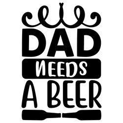 daddy-needs-a-beer-for typography tshirt  design