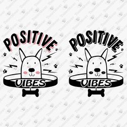 positive vibes mental health good life svg graphic vinyl file