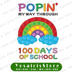 Poppin' My Way Through 100 Days Of School, Pop It Rainbow, Fidget Toy, 100 Days Of School Gift Digital PNG