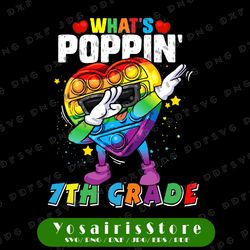 fidget toy what's poppin' 7th grade png, 100th day of school 2022 png, fidget toy png, popper png pop it rainbow png