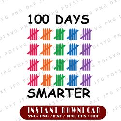 100 days smarter svg, 100th day of school svg  svg, colored crayons, counting days, tally marks, cuttable design