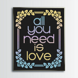 " all you need is love " cross stitch pattern, digital pdf