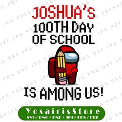 Personalized 100 Days Svg, 100th School Day, Game with Name Svg, 100 Days of School Shirt Design, Character Video Game
