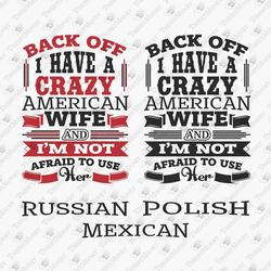 american mexican polish russian wife funny husband couple anniversary cricut svg cut file