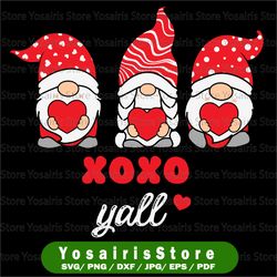 XOXO Y'all svg Valentine svg Gnomes svg png Gnomies svg Gnomes cut file Valentine shirt svg kids valentine svg