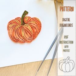 digital download - pattern paper quilling pumpkin - diy